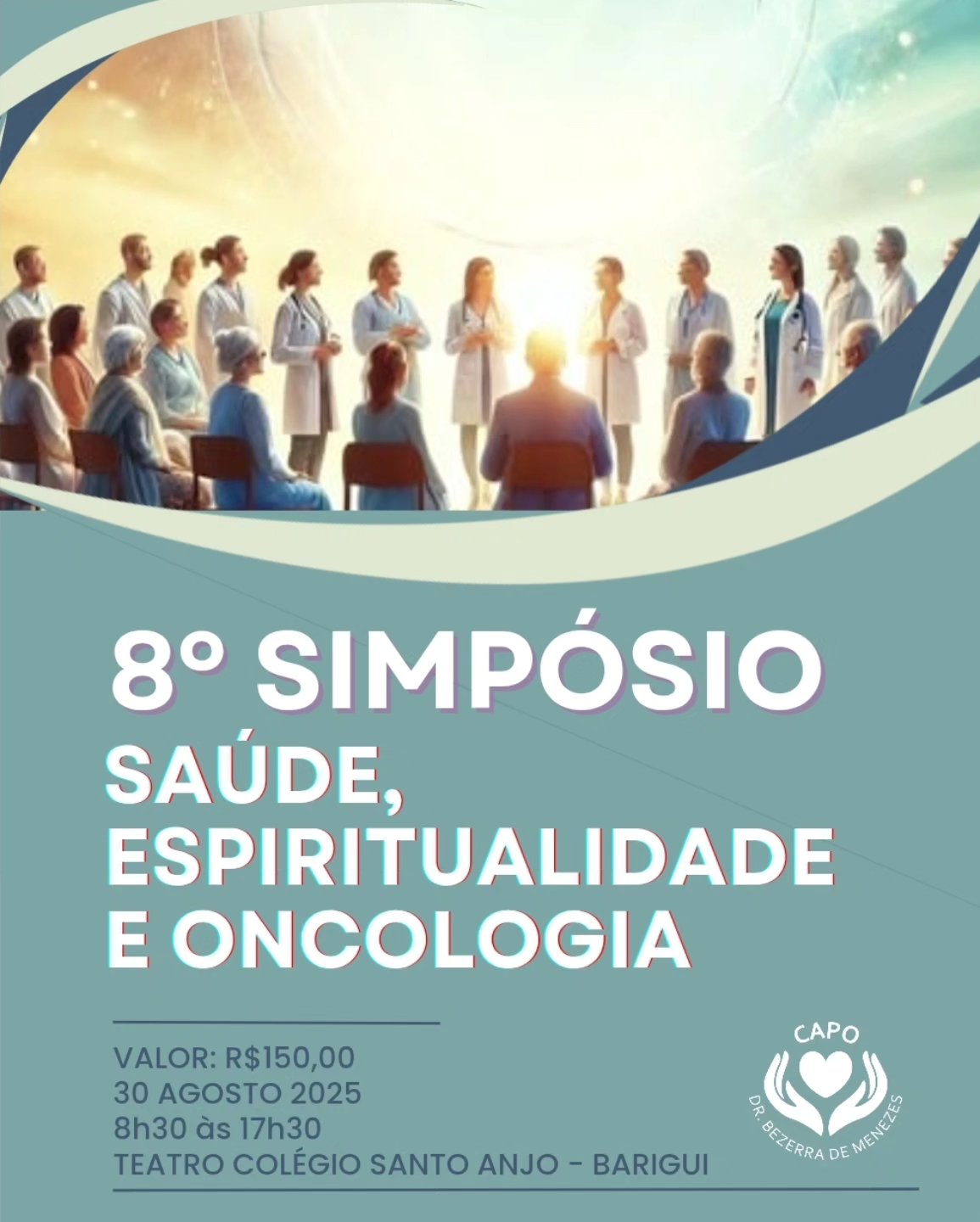 8º Simpósio Saude, Espiritualidade e Oncologia